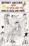 Ani o dolar víc, ani o dolar míň / Jeffrey Archer, 1989