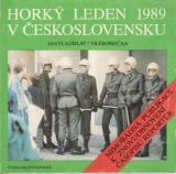 Horký leden 1989 v Československu / Jan Vladislav, Vilém Prečan