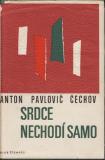 Srdce nechodí samo / Anton Pavlovič Čechov, 1968