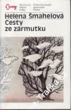 Cesty ze zármutku / Helena Šmahelová, 1989