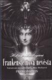 Frankensteinova nevěsta / Hilary Baileyová, 2001