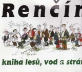 Kniha lesů, vod a strání / Vladimír Renčín, 2000