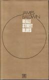 Beale Street Blues / James Baldwin, 1979