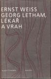 Georg Letham lékař a vrah / Ernst Weiss, 1985