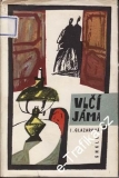 Vlčí jáma / Jarmila Glazarová, 1962