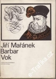 Barbar Vok / Jiří Mařánek, 1973