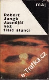 Jasnější než tisíc sluncí / Robert Jungk, 1965