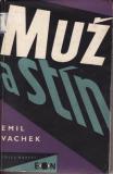 Muž a stín / Emil Vachek, 1958
