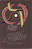 Opojení z proměny / Stefan Zweig, 1986