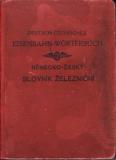 Německo - Český železniční slovník / Deuches - Čechisches,  1923