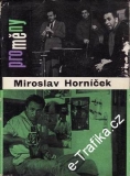 Miroslav Horníček, Proměny / Alena Urbanová, 1966