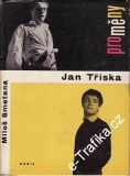 Jan Tříska, Proměny / Miloš Smetana, 1967