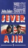 Sever a Jih I + II. díl / John Jakes, 1992