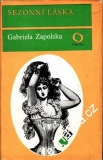Sezónní láska / Gabriela Zapolska, 1973