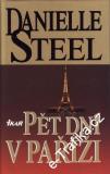 Pět dní v Paříži / Danielle Steel, 1997