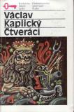 Čtveráci / Václav Kaplický, 1984