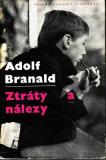 Ztráty a nálezy / Adolf Branald, 1962