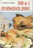 100a 1 drůbežích jídel / Oldřich Kosek, 1979