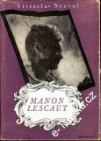 Manon Lescaut / Vítězslav Nezval, 1946
