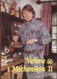 Vaříme s Mechanikou II. / magnetická kuchařka, 1990