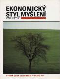 Ekonomický styl myšlení / Paul Heyne, 1991
