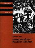 Dobrodružství malého indiána / Vladimír Šustr, 1975