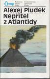 Nepřítel z Atlantidy / Alexej Pludek, 1984