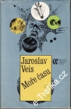 Moře času / Jaroslav Veis, 1986