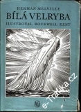 Bílá velryba / Herman Melville, 1968, il. Rockwell Kent