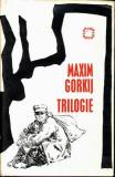 Trilogie - Maxim Gorkij, 1974