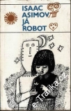 Já robot / Isaac Asimov, 1981