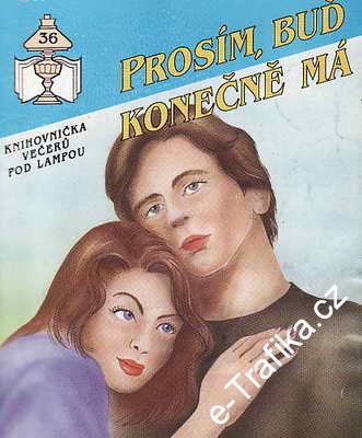 Prosím buď konečně má / Margarete Klimschová, 1992