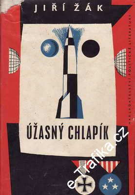 Úžasný chlapík / Jiří Žák, 1962
