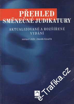 Přehled směnečné judikatury, akt. a rozš. vydání / Zdeněk Kovařík, 2001