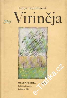 Viriněja / Lidija Sejfullinová, 1977