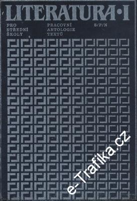 Literatura 1 pro střední školy, pracovní antologie textů / Hofmann, Tesaříková