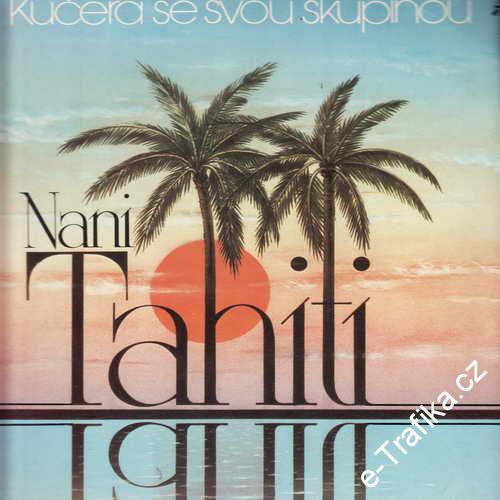 LP Nani Tahiti, Václav Kučera se skupinou, 1984