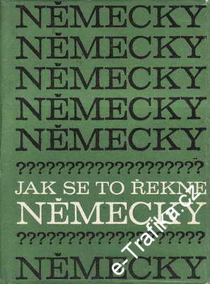 Jak se co řekne německy / Ludmila Schonová, 1980