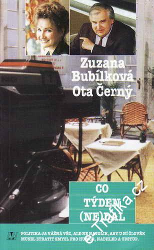 Co týden NE dal / Zuzana Bubílková, Ota Černý, 1993