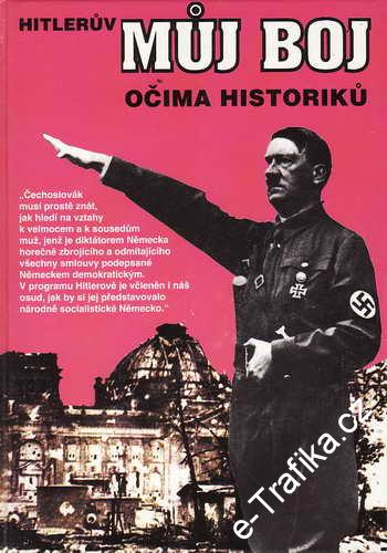 Hitlerův Můj boj očima historiků / Bauer, Stárek, 1994