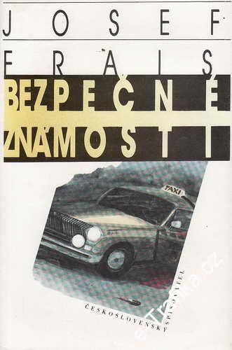 Bezpečné známosti / Josef Frais, 1988
