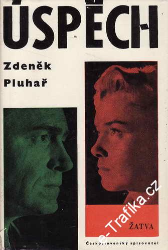 Úspěch / Zdeněk Pluhař, 1965