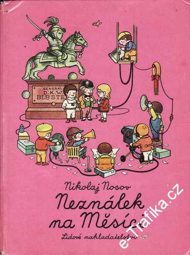 Neználek na Měsíci / Nikolaj Nosov, 1976