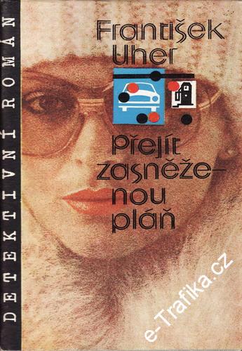 Přejít zasněženou pláň / František Uher, 1985