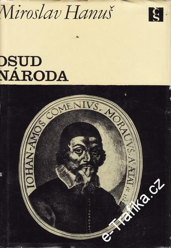 Osud národa / Miroslav Hanuš, 1967