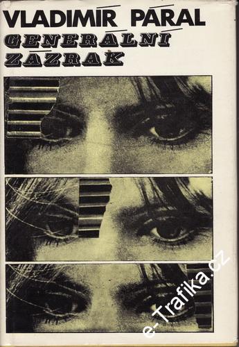 Generální zázrak / Vladimír Páral, 1977