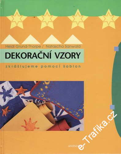 Dekorační vzory / Heidi Grund Thorpe, Natascha Sanwald, 1999