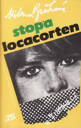 Stopa locacorten / Milena Brůchová, 1973