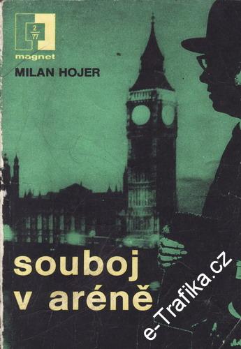 Souboj v aréně / Mila Hojer, 1977