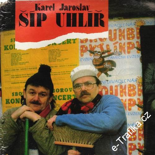 LP Když jsou na to dva, Karel Šíp, Jaroslav Uhlíř, 1989